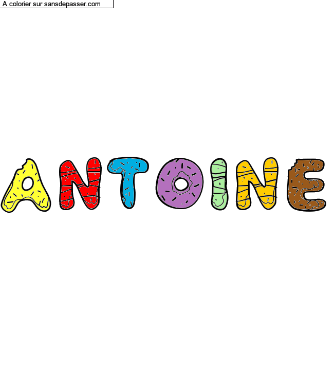 Coloriage pr&eacute;nom personnalis&eacute; "ANTOINE" par un invit&eacute;