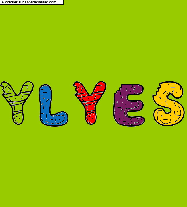Coloriage pr&eacute;nom personnalis&eacute; "YLYES" par un invit&eacute;