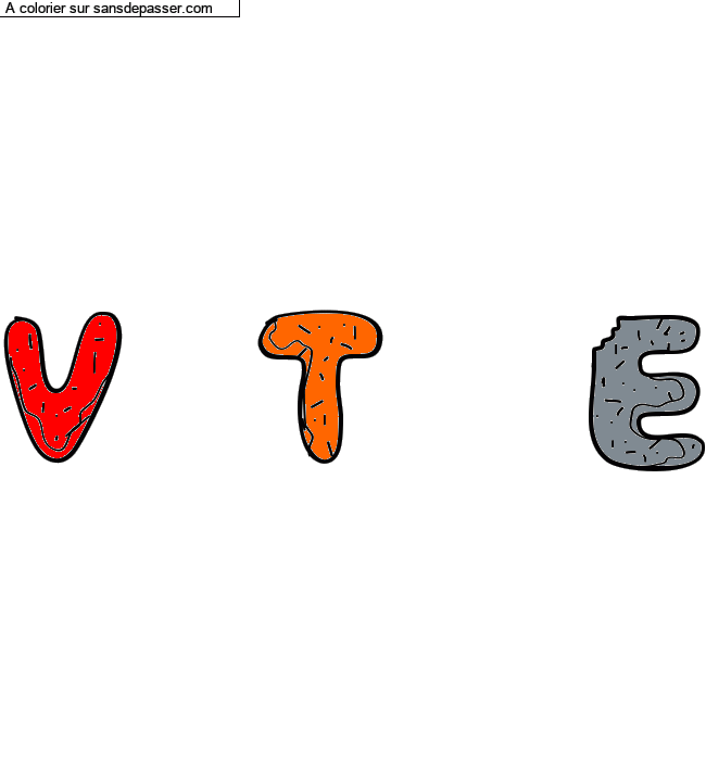 Coloriage pr&eacute;nom personnalis&eacute; "V  T   E" par un invit&eacute;