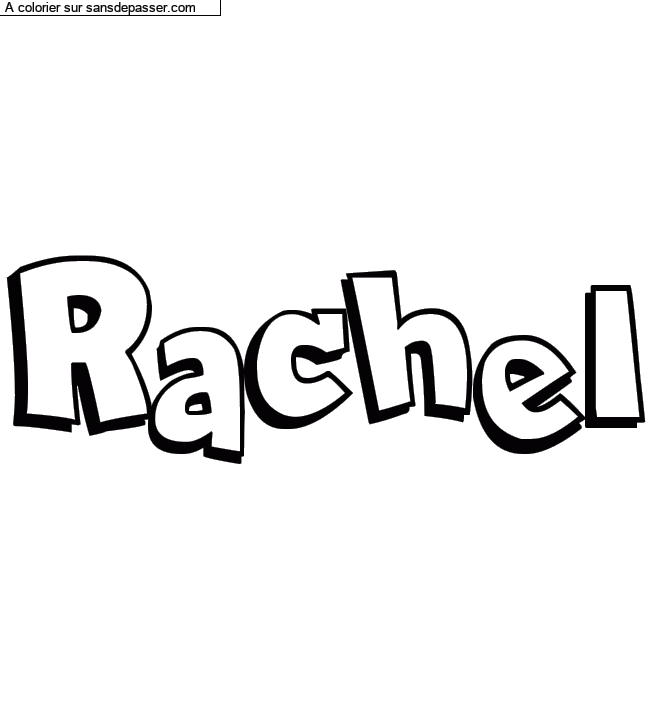 Coloriage pr&eacute;nom personnalis&eacute; "Rachel" par Diana