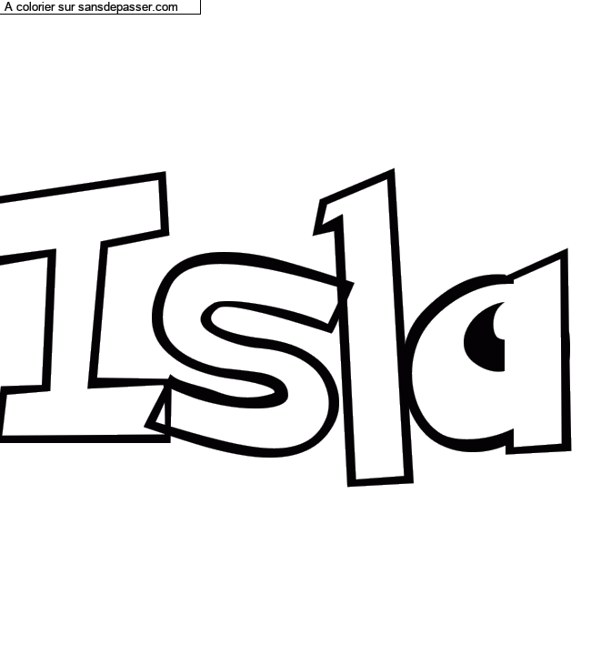 Coloriage pr&eacute;nom personnalis&eacute; "Isla" par Diana