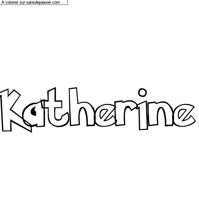 Coloriage pr&eacute;nom personnalis&eacute; "Katherine" par Diana