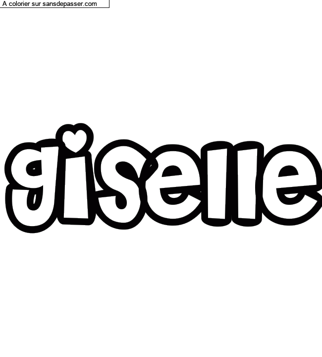 Coloriage pr&eacute;nom personnalis&eacute; "Giselle" par Diana