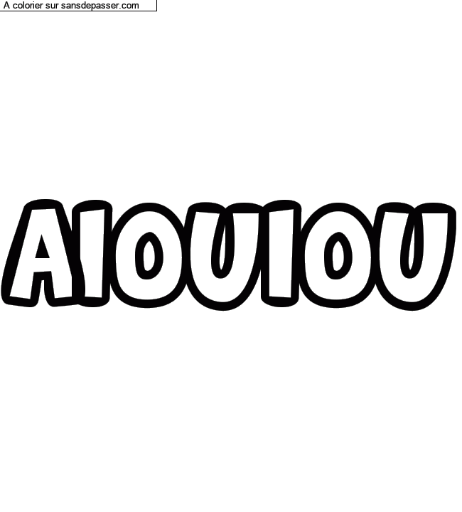 Coloriage pr&eacute;nom personnalis&eacute; "Aloulou" par Diana