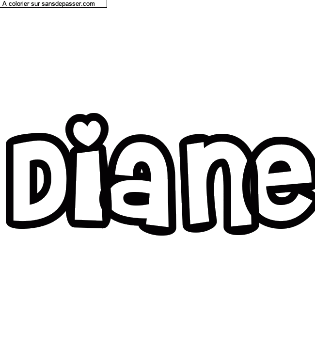 Coloriage pr&eacute;nom personnalis&eacute; "Diane" par Diana