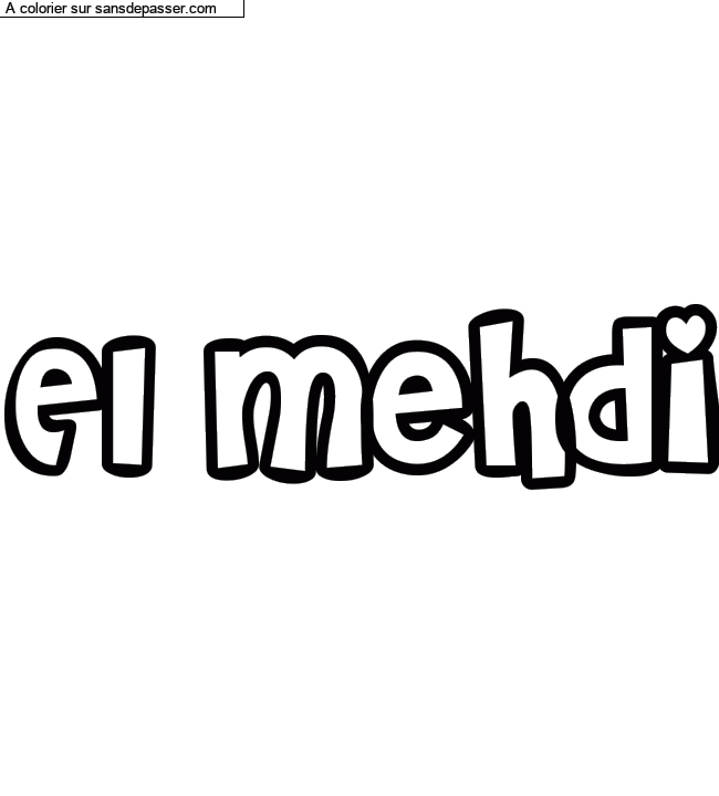 Coloriage pr&eacute;nom personnalis&eacute; "El Mehdi" par un invit&eacute;