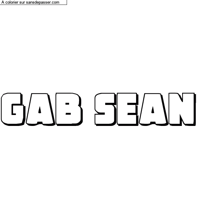 Coloriage pr&eacute;nom personnalis&eacute; "Gab Sean" par Diana