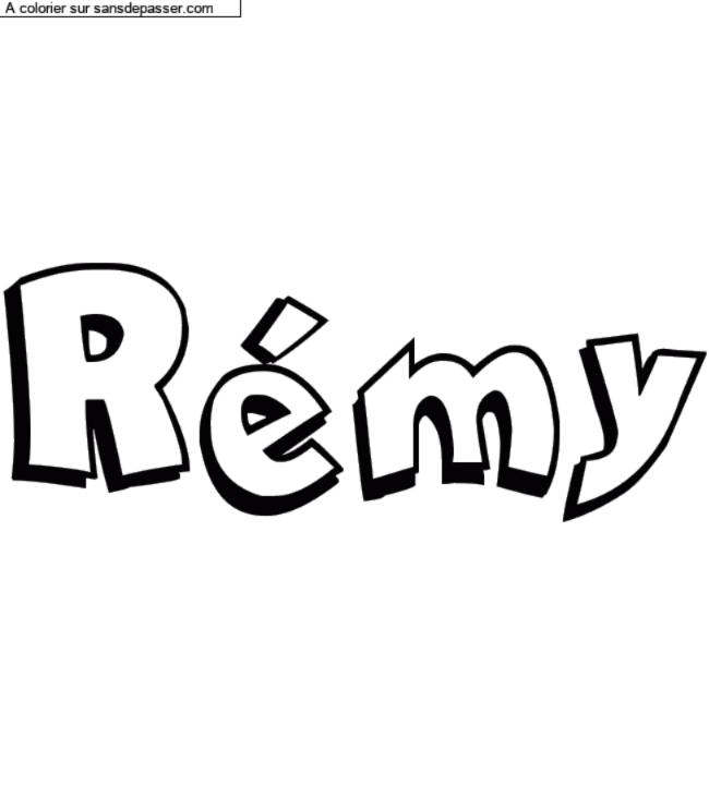 Coloriage pr&eacute;nom personnalis&eacute; "R&eacute;my" par un invit&eacute;