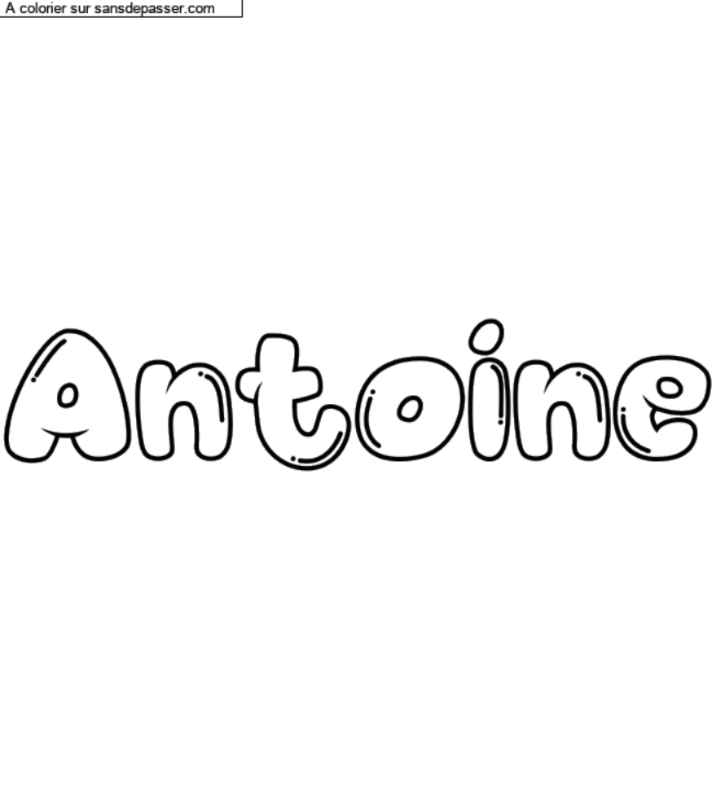 Coloriage pr&eacute;nom personnalis&eacute; "Antoine" par un invit&eacute;