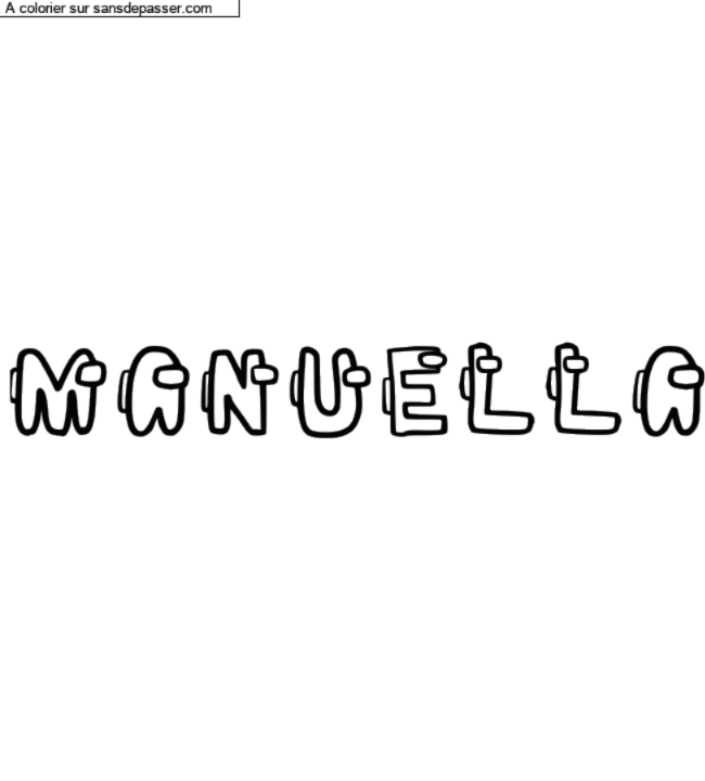 Coloriage pr&eacute;nom personnalis&eacute; "MANUELLA" par un invit&eacute;