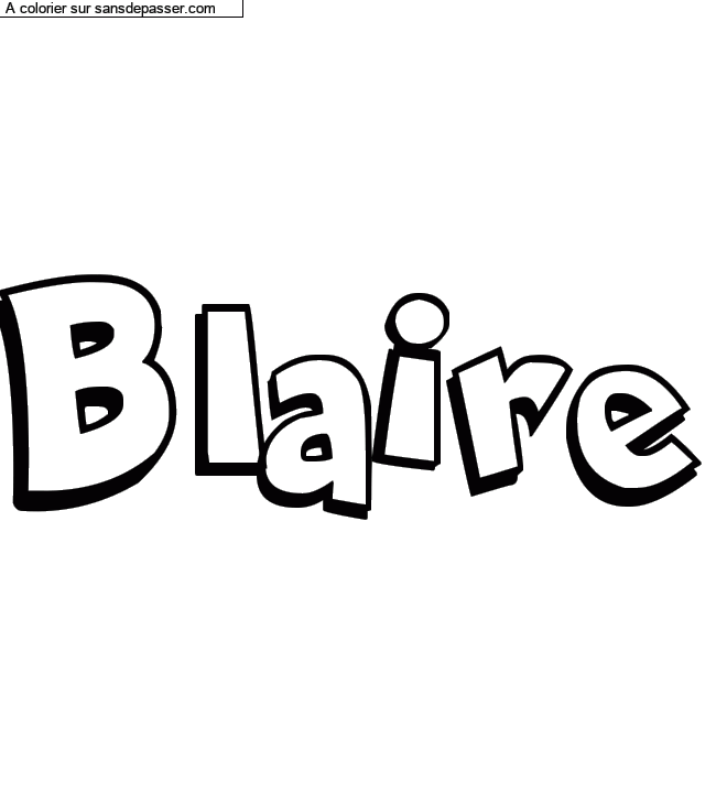 Coloriage pr&eacute;nom personnalis&eacute; "Blaire" par un invit&eacute;