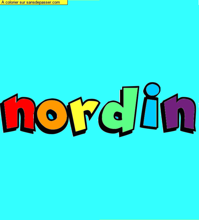 Coloriage pr&eacute;nom personnalis&eacute; "nordin" par un invit&eacute;