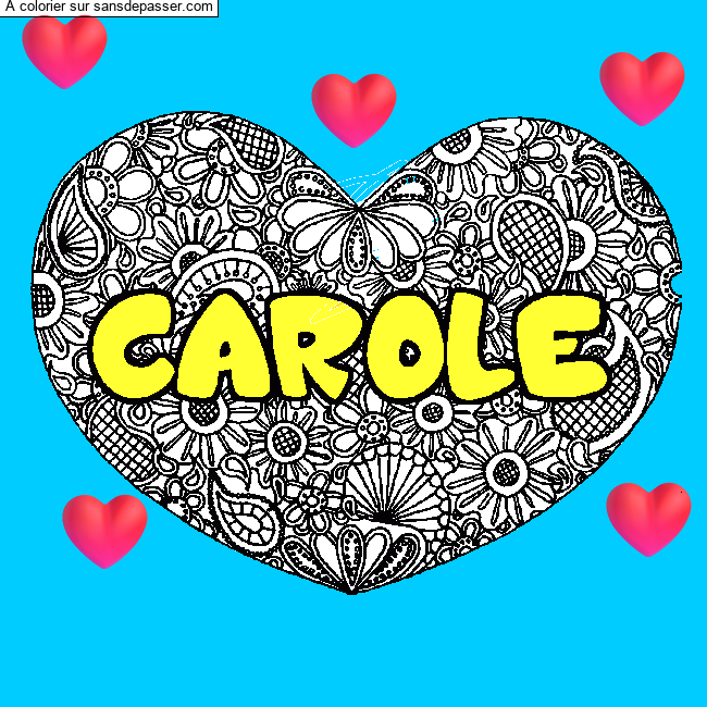 Coloriage pr&eacute;nom CAROLE - d&eacute;cor Mandala coeur par un invit&eacute;