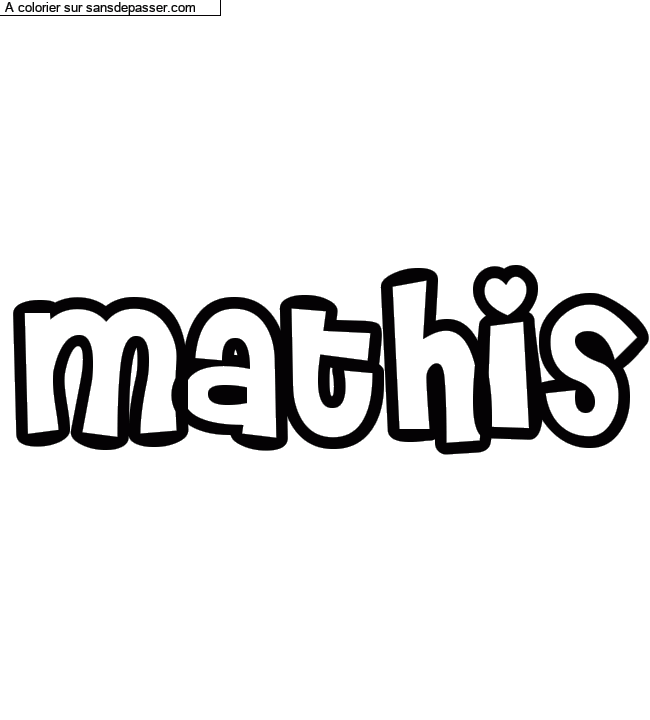 Coloriage pr&eacute;nom personnalis&eacute; "Mathis" par un invit&eacute;