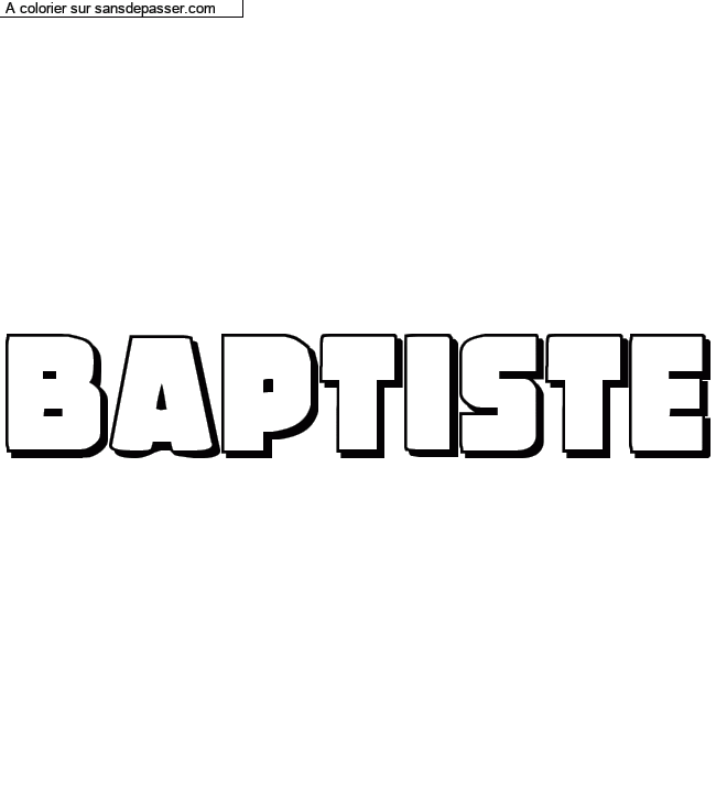 Coloriage pr&eacute;nom personnalis&eacute; "baptiste" par un invit&eacute;