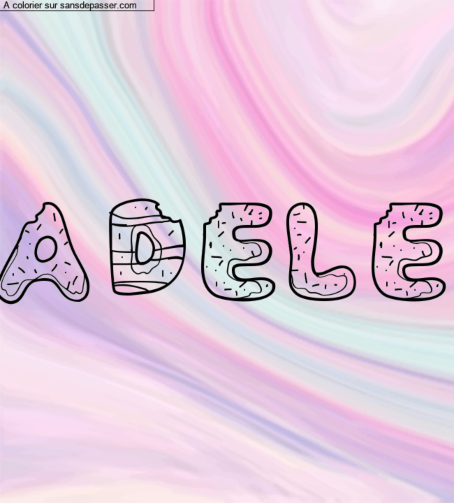 Coloriage pr&eacute;nom personnalis&eacute; "Adele" par un invit&eacute;