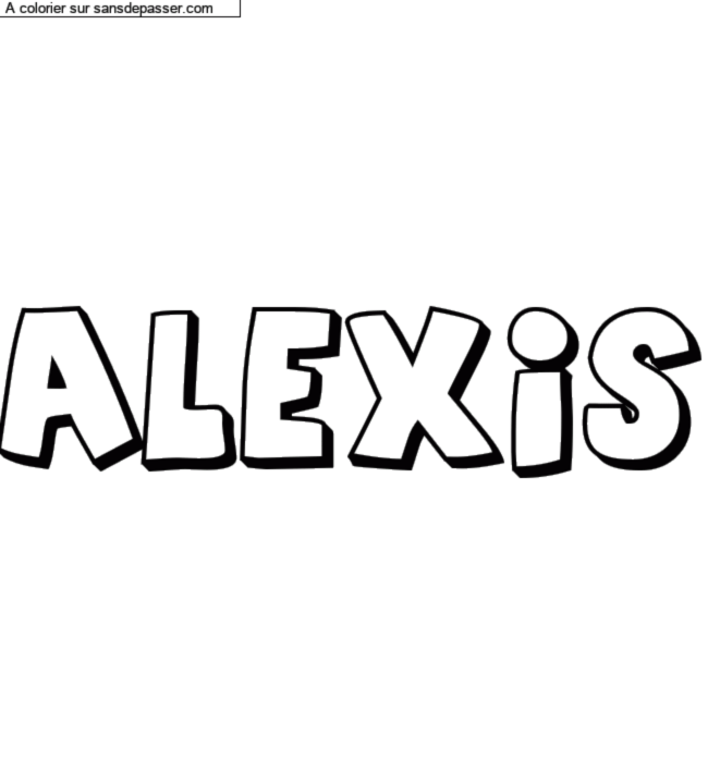 Coloriage pr&eacute;nom personnalis&eacute; "Alexis" par un invit&eacute;