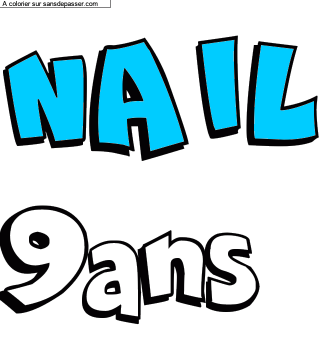 Coloriage pr&eacute;nom personnalis&eacute; "NAIL
9ans" par un invit&eacute;