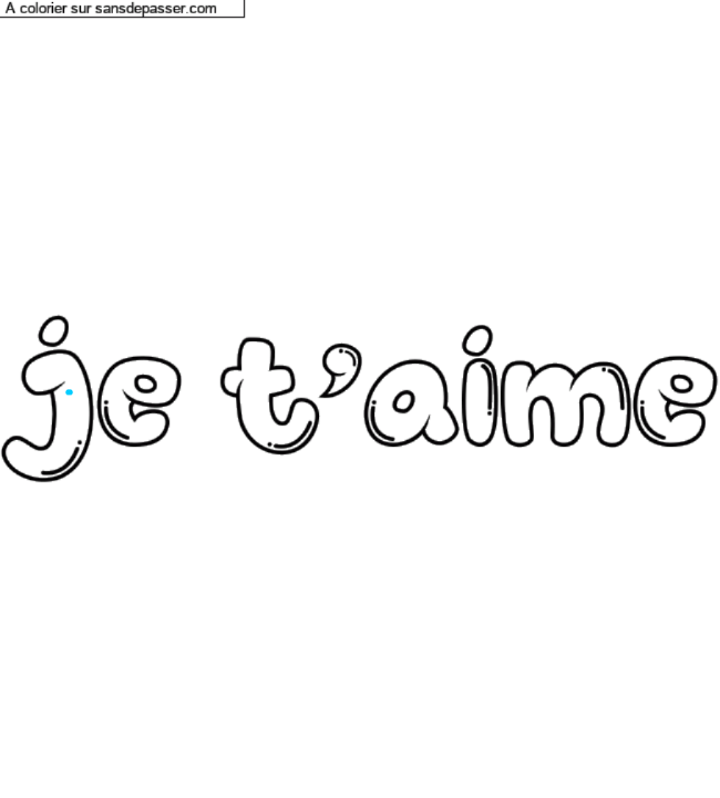 Coloriage pr&eacute;nom personnalis&eacute; "je t'aime" par un invit&eacute;