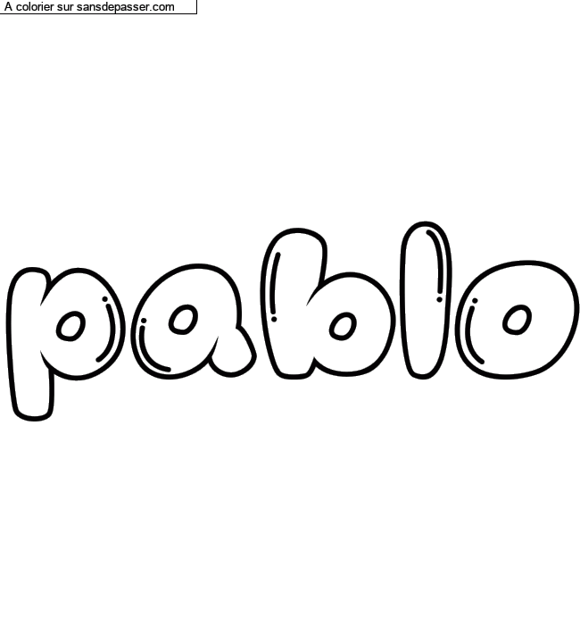 Coloriage pr&eacute;nom personnalis&eacute; "pablo" par un invit&eacute;