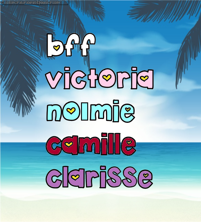 Coloriage pr&eacute;nom personnalis&eacute; "bff
victoria
no&eacute;mie 
camille
clarisse" par un invit&eacute;