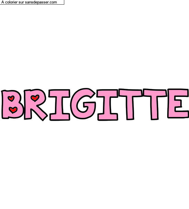 Coloriage pr&eacute;nom personnalis&eacute; "BRIGITTE" par un invit&eacute;