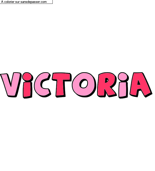 Coloriage pr&eacute;nom personnalis&eacute; "VICTORIA" par un invit&eacute;