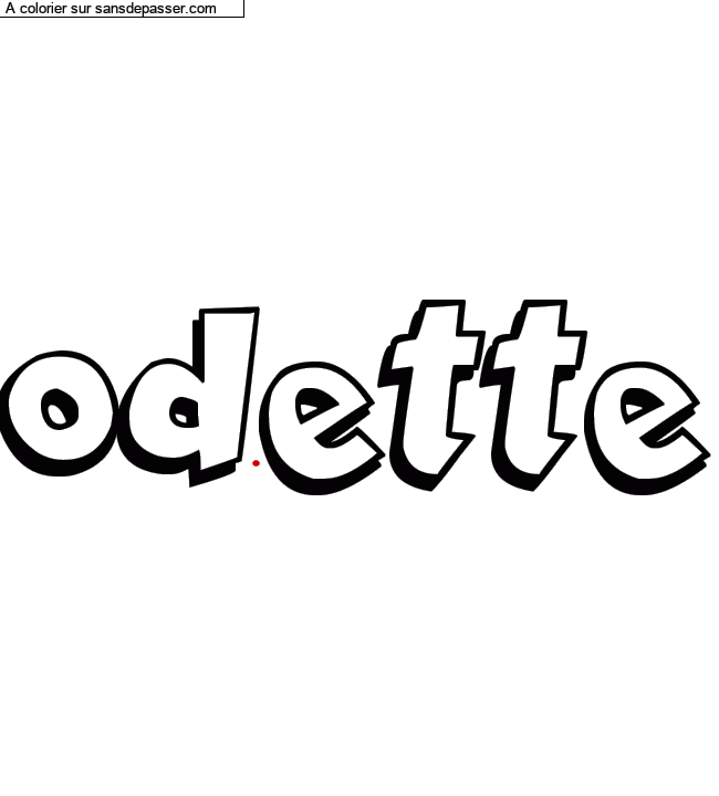 Coloriage pr&eacute;nom personnalis&eacute; "odette" par un invit&eacute;