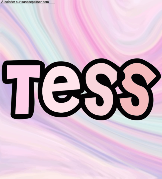 Coloriage pr&eacute;nom personnalis&eacute; "Tess" par un invit&eacute;