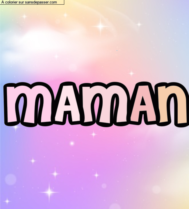 Coloriage pr&eacute;nom personnalis&eacute; "MAMAN" par un invit&eacute;