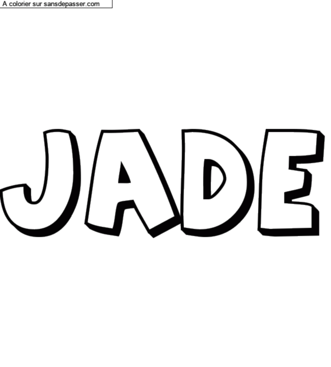 Coloriage pr&eacute;nom personnalis&eacute; "jade" par un invit&eacute;