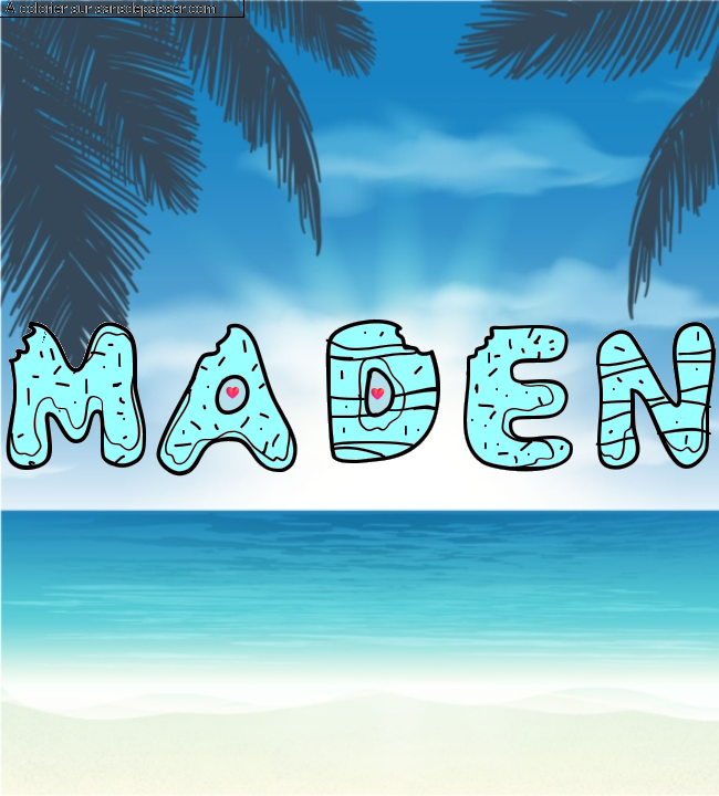 Coloriage pr&eacute;nom personnalis&eacute; "Maden" par un invit&eacute;