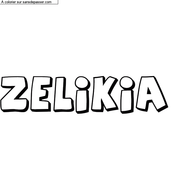 Coloriage pr&eacute;nom personnalis&eacute; "ZELIKIA" par un invit&eacute;