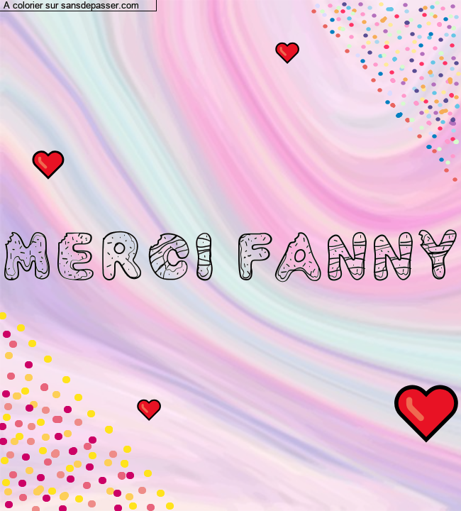Coloriage pr&eacute;nom personnalis&eacute; "Merci Fanny" par un invit&eacute;