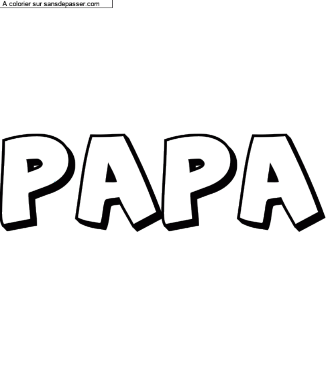 Coloriage pr&eacute;nom personnalis&eacute; "PAPA" par un invit&eacute;