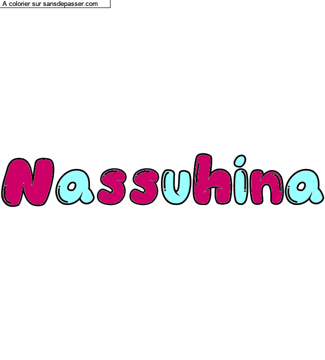 Coloriage pr&eacute;nom personnalis&eacute; "Nassuhina" par un invit&eacute;