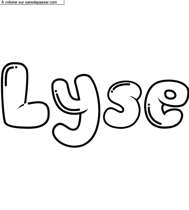 Coloriage pr&eacute;nom personnalis&eacute; "Lyse" par un invit&eacute;