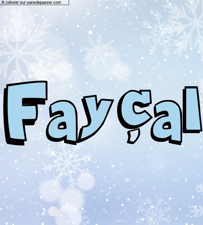 Coloriage pr&eacute;nom personnalis&eacute; "Fay&ccedil;al" par un invit&eacute;
