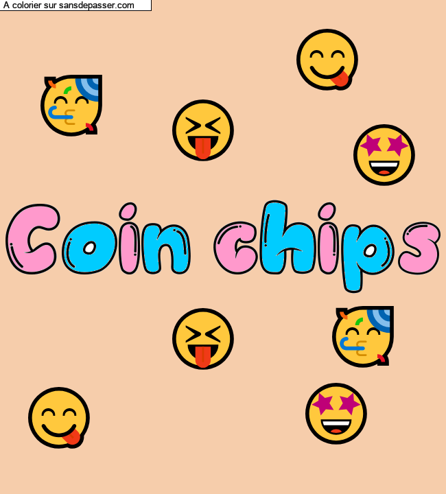Coloriage pr&eacute;nom personnalis&eacute; "Coin chips" par un invit&eacute;
