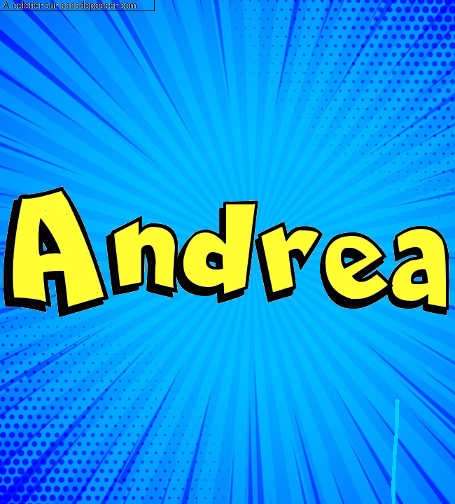 Coloriage pr&eacute;nom personnalis&eacute; "Andrea" par un invit&eacute;