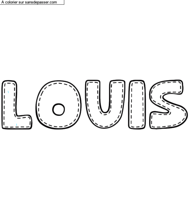 Coloriage pr&eacute;nom personnalis&eacute; "LOUIS" par un invit&eacute;