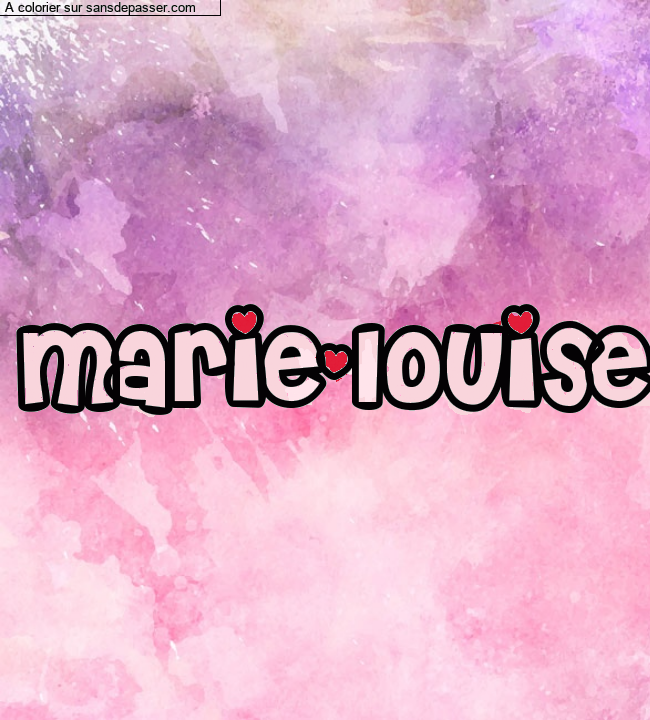 Coloriage pr&eacute;nom personnalis&eacute; "marie-louise" par un invit&eacute;