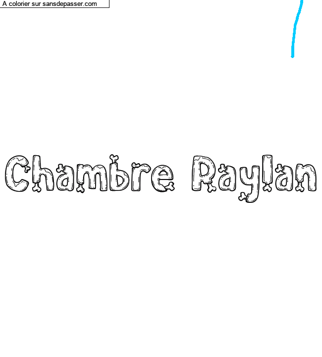 Coloriage prénom personnalisé "Chambre Raylan" par un invité