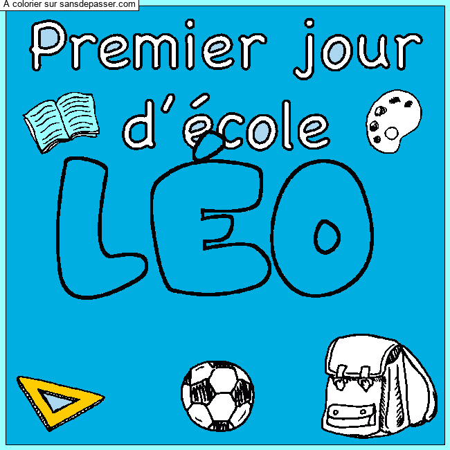 Coloriage prénom LÉO - décor Premier jour d'école par un invité