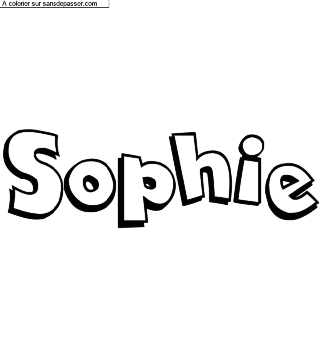 Coloriage pr&eacute;nom personnalis&eacute; "Sophie" par un invit&eacute;