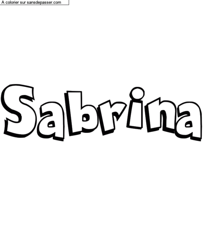 Coloriage pr&eacute;nom personnalis&eacute; "Sabrina" par un invit&eacute;
