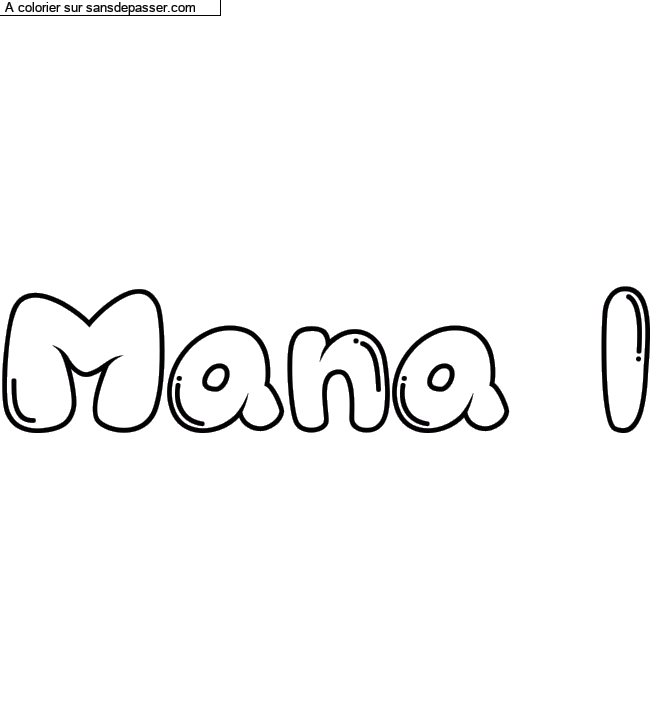 Coloriage pr&eacute;nom personnalis&eacute; "Mana&euml;l" par un invit&eacute;