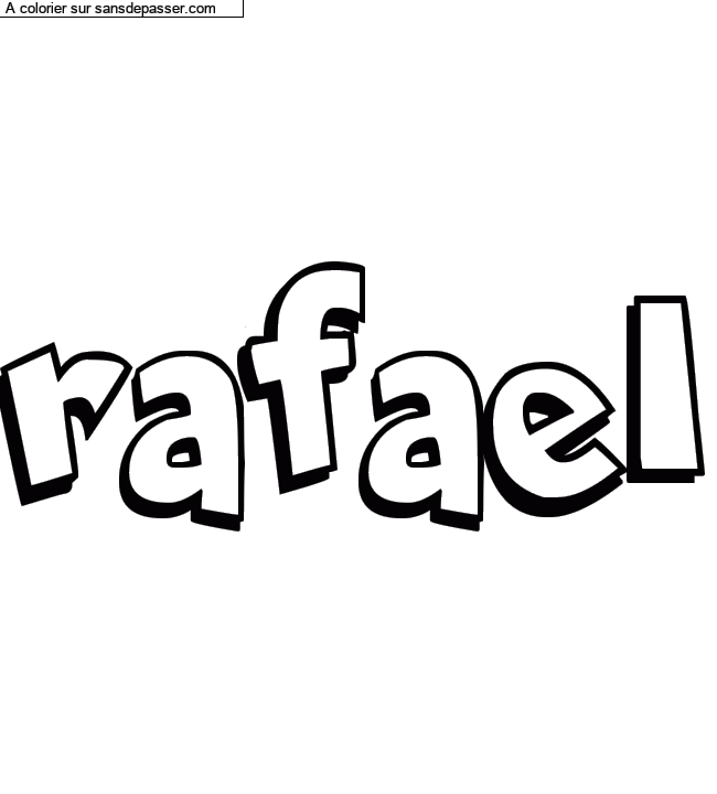 Coloriage pr&eacute;nom personnalis&eacute; "rafael" par un invit&eacute;