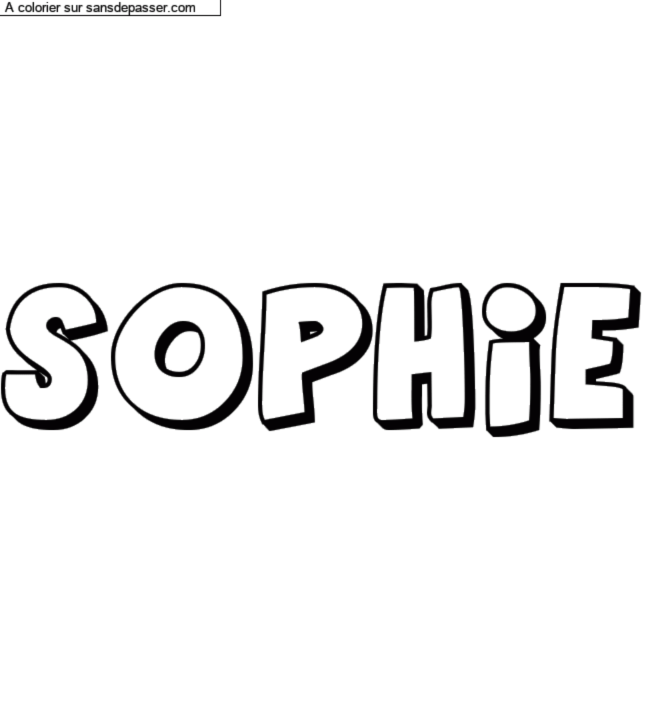 Coloriage pr&eacute;nom personnalis&eacute; "Sophie" par un invit&eacute;