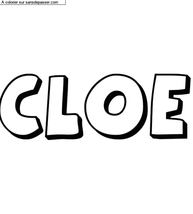 Coloriage pr&eacute;nom personnalis&eacute; "Cloe" par un invit&eacute;